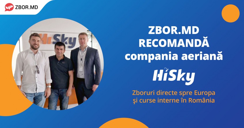 ​Zbor.md recomandă compania aeriană HiSky. Zboruri directe spre Europa și curse interne în România.