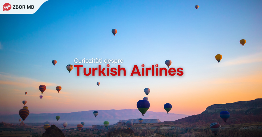 Descoperă minunata lume a Turkish Airlines cu Zbor.md