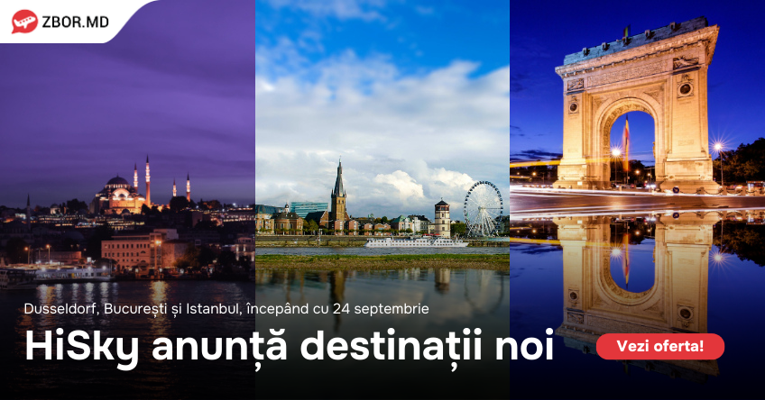 Noi curse directe de la Chișinău! HiSky anunță zboruri spre București, Istanbul și Dusseldorf