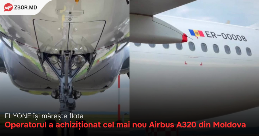 FLYONE își mărește flota cu cel mai nou Airbus A320 din R. Moldova