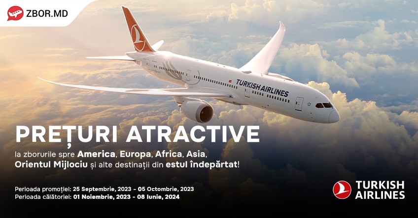 Prețuri Atractive împreună cu Turkish Airlines!